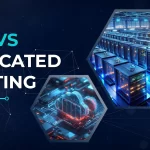 VPS vs Dedicated Hosting